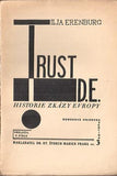 ERENBURG; ILJA: TRUST D. E.  HISTORIE ZKÁZY EVROPY. - 1924. Obálka a úprava TEIGE a MRKVIČKA.