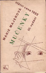 MAJEROVÁ; MARIE: MUČENKY. - 1934. Obálka a obrázky TOYEN.