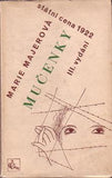 MAJEROVÁ; MARIE: MUČENKY. - 1934. Obálka a obrázky TOYEN.