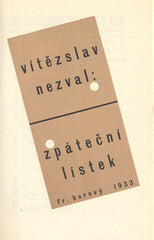 NEZVAL; VÍTĚZSLAV: ZPÁTEČNÍ LÍSTEK. - 1933. 1.vyd.; Typo. KAREL TEIGE. /převazba/