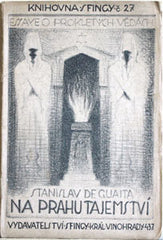 GUAITA; STANISLAV: NA PRAHU TAJEMSTVÍ. - 1921. Knihovna Sfingy sv. 27.
