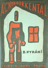 Čapek - NOR; A. C.: BÜRKENTAL. - 1927. Obálka JOSEF ČAPEK. Dedikace; datum a podpis autora. /jc/