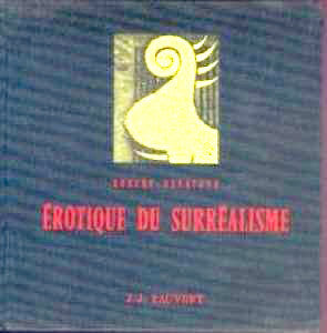 1965. 1. vyd.; surrealismus. Bibliotheque Internationale D'Erotologie; sv. 15. /60/