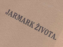 DURYCH; JAROSLAV: JARMARK ŽIVOTA. - 1916. 1. vyd. Durychova prvotina.