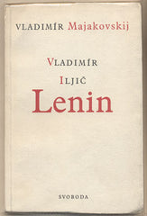 MAJAKOVSKIJ; VLADIMÍR: VLADIMÍR ILJIČ LENIN. - 1950. Obálka a úprava F. J. MÜLLER.