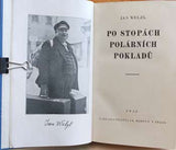 WELZL; JAN: PO STOPÁCH POLÁRNÍCH POKLADŮ. - 1930. 1. vyd. Vazbu navrhl JOSEF ČAPEK. Jan Eskymo Welzl; 1868-1948.