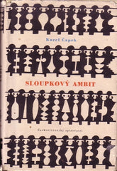 ČAPEK; KAREL: SLOUPKOVÝ AMBIT. - 1957. Obálka  ZDENEK SEYDL.