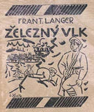 Špála - LANGER; FRANTIŠEK: ŽELEZNÝ VLK. - 1920. 1. vyd. Obálka VÁCLAV ŠPÁLA.