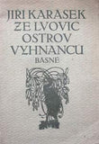 Kobliha - KARÁSEK ZE LVOVIC; JIŘÍ: OSTROV VYHNANCŮ. - 1912. 1. vyd. Dřevoryty FRANTIŠEK KOBLIHA.