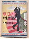 JEROME; JEROME KLAPKA: NÁJEMNÍK Z TŘETÍHO POSCHODÍ. - 1931. 1. č. vyd. Obálka O. MRKVIČKA.