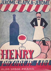 JEROME; JEROME KLAPKA: HENRY POZORUJE LIDI. - 1927. Obálka a ilustrace ONDŘEJ SEKORA.