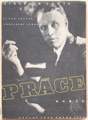 Kaplický - LEWIS; SINCLAIR: PRÁCE. - 1932. Obálka JOSEF KAPLICKÝ. Románová knihovna Vír; sv. 37.  REZERVACE