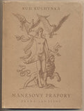 KUCHYNKA; RUDOLF: MÁNESOVY PRAPORY. - 1921.