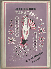 Čapek - JOHN; JAROMÍR: TABATĚRKA. - 1922. Obálka JOSEF ČAPEK. /jc/
