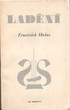 HALAS; FRANTIŠEK: LADĚNÍ. - 1942. České básně; sv. 54.