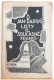 BARTOŠ; JAN: LISTY O SOUČASNÉ FRANCII. - 1921. 1. vyd. Obálka obálka BEDŘICH FEUERSTEIN.