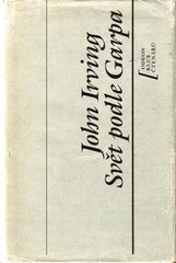 IRVING; JOHN: SVĚT PODLE GARPA. - 1990.