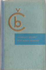 SEIFERT; JAROSLAV: VĚJÍŘ BOŽENY NĚMCOVÉ. - 1940. 3. vyd. Kresba KAREL SVOLINSKÝ.