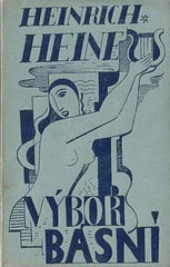 Mrkvička - VÝBOR BÁSNÍ HEINRICHA HEINEHO. - 1924. Obálka O. MRKVIČKA; fotogr. exlibris KAREL LODR.