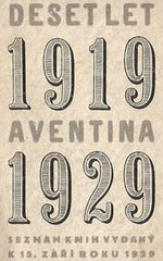 DESET LET AVENTINA. 1919 - 1929. - 1929. Seznam knih vydaný k 15. září roku 1929.