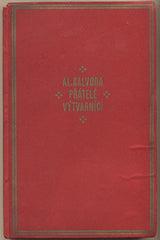 KALVODA; ALOIS: PŘÁTELÉ VÝTVARNÍCI.  - 1929. Podpis autora.