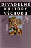 DIVADELNÉ KULTÚRY VÝCHODU. - 1987. /d/