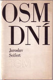 SEIFERT; JAROSLAV: OSM DNÍ. - 1968. Kresby JOSEF ČAPEK.