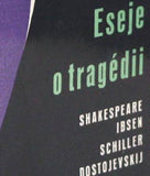 BERKOVSKIJ; NAUM: ESEJE O TRAGÉDII. - 1962.  Shakespeare; Ibsen; Schiller; Dostojevskij. /d/