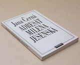 ČERNÁ; JANA: ADRESÁT MILENA JESENSKÁ. - 1991. /Kafka/