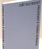 VELTRUSKÝ; JIŘÍ: PŘÍSPĚVKY K TEORII DIVADLA. - 1994. /d/