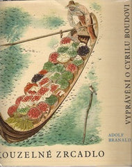 Bouda - BRANALD; ADOLF: KOUZELNÉ ZRCADLO. - 1961. Obálka; vazba a úprava CYRIL BOUDA.