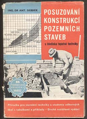 SKRBEK; ANTONÍN: POSUZOVÁNÍ KONSTRUKCÍ POZEMNÍCH STAVEB S HLEDISKA TEPELNÉ TECHNIKY.  - 1950. /architektura/