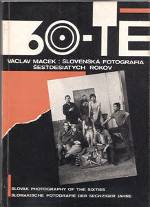1990. Slovak photography of the sixties.