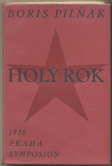 PILŇÁK; BORIS: HOLÝ ROK. - 1928. Symposion sv. 32.