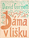 Čapek - GARNETT; DAVID: DÁMA V LIŠKU. - 1925.  Obálka JOSEF ČAPEK. /jc/