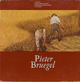 Bruegel - NEUMANN; JAROMÍR: PIETER BRUEGEL. - 1965. Malá galerie sv. 4.