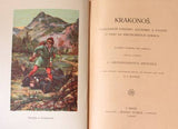 GROSSMANNOVÁ BRODSKÁ; LUDMILA: KRAKONOŠ. - 1905. 1. vyd. 6 příloh a obálka; vše barev. lito K.V. MUTTICH.