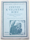 1922. Dřevoryty F. BÍLEK. Dedikace a podpis autora (vl. jm. Zdeněk Přibík).