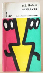 LIEHM; A. J.: ROZHOVOR. - 1965. Otázky a názory sv. 57.  Obálka a úprava ZDENEK SEYDL