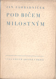 1944. 1. vyd.; grafická úprava JAN LÍSKOVEC. /poesie/
