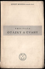 FILLA; EMIL: OTÁZKY A ÚVAHY. - 1930. Knihy Mánesa sv. 3. Úprava JOSEF KAPLICKÝ.