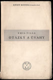 FILLA; EMIL: OTÁZKY A ÚVAHY. - 1930. Knihy Mánesa sv. 3. Úprava JOSEF KAPLICKÝ.
