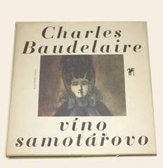 BAUDELAIRE; CHARLES: VÍNO SAMOTÁŘOVO. - 1979. Klub přátel poezie.