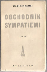 RAFFEL; VLADIMÍR: OBCHODNÍK SYMPATIEMI. - 1929. Úprava FRANTIŠEK MUZIKA.