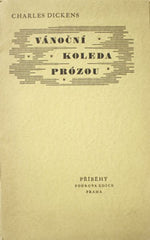 Váchal - DICKENS; CHARLES: VÁNOČNÍ KOLEDA PRÓZOU.  - 1945. Pourova edice. 7 dřev. JOSEF VÁCHAL. /sr/