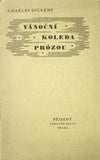 Váchal - DICKENS; CHARLES: VÁNOČNÍ KOLEDA PRÓZOU.  - 1945. Pourova edice. 7 dřev. JOSEF VÁCHAL. /sr/