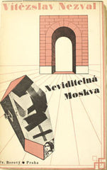 NEZVAL; VÍTĚZSLAV: NEVIDITELNÁ MOSKVA. - 1935. Obálka KAREL TEIGE. REZERVACE
