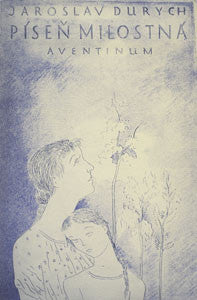 1928. Aventinum. Il. a ob. HANA DOSTÁLOVÁ; ruční papír; čísl. exempář.