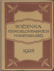 ROČENKA ČESKOSLOVENSKÝCH KNIHTISKAŘŮ 1923. - 1923. Ročník VI. Kresby SLAVOBOJ TUZAR.