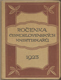 ROČENKA ČESKOSLOVENSKÝCH KNIHTISKAŘŮ 1923. - 1923. Ročník VI. Kresby SLAVOBOJ TUZAR.